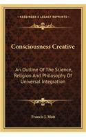 Consciousness Creative