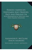 Famous American Statesmen And Orators, Past And Present V4