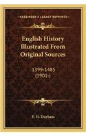 English History Illustrated From Original Sources