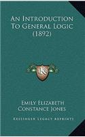 An Introduction to General Logic (1892)
