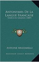 Antonymes de La Langue Francaise: (French)