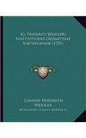 Io. Friderici Weidleri Institutiones Geometriae Subterraneae (1751)