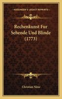 Rechenkunst Fur Sehende Und Blinde (1773)