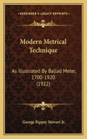 Modern Metrical Technique
