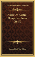 Notes On Austro-Hungarian Fuzes (1917)