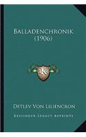 Balladenchronik (1906): (German)