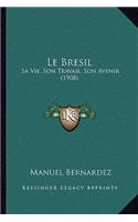 Le Bresil