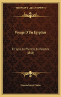 Voyage D'Un Egyptien