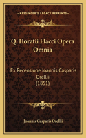 Q. Horatii Flacci Opera Omnia