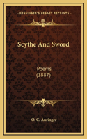 Scythe And Sword