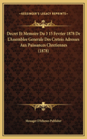 Decret Et Memoire Du 3 15 Fevrier 1878 De L'Assemblee Generale Des Cretois Adresses Aux Puissances Chretiennes (1878)