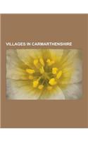 Villages in Carmarthenshire: Sandy, Carmarthenshire, Betws, Pembrey, Tycroes, Llanpumsaint, Brynamman, Ffairfach, Pontyberem, Ferryside, Myddfai, L(English)