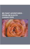 MS Paint Adventures - Problem Sleuth Characters