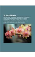 Sud-Afriko: Distriktoj de Sud-Afriko, Ekonomio de Sud-Afriko, Etnoj En Sudafriko, Geografio de Sud-Afriko, Historio de Sud-Afriko, Lingvoj de Sud-Afriko, Provin(Esperanto)