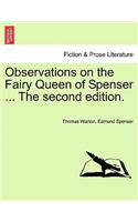 Observations on the Fairy Queen of Spenser ... the Second Edition.