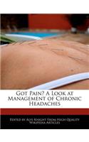 Got Pain? a Look at Management of Chronic Headaches