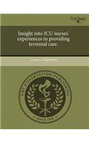 Insight Into ICU Nurses' Experiences in Providing Terminal Care