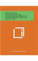 Report of the International Law Commission Covering Its Second Session, June 5 to July 29, 1950