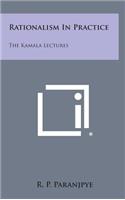 Rationalism in Practice: The Kamala Lectures