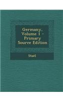 Germany, Volume 1 - Primary Source Edition: (English)