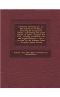 Institutes of Hindu Law, Or, the Ordinances of Menu, According to the Gloss of Culluca: Comprising the Indian System of Duties, Religious and Civil: V