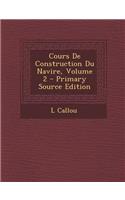 Cours de Construction Du Navire, Volume 2