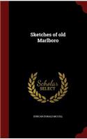 Sketches of Old Marlboro