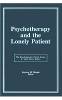 Psychotherapy and the Lonely Patient