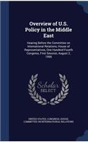 Overview of U.S. Policy in the Middle East: Hearing Before the Committee on International Relations, House of Representatives, One Hundred Fourth Congress, First Session, August 2, 1995