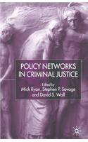 Policy Networks in Criminal Justice