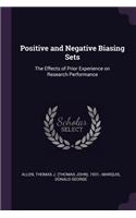 Positive and Negative Biasing Sets