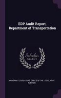 EDP Audit Report, Department of Transportation