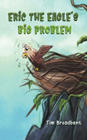 Eric the Eagle's Big Problem