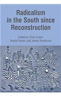 Radicalism in the South Since Reconstruction