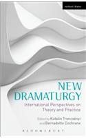 New Dramaturgy