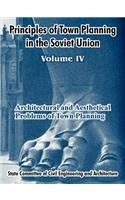 Principles of Town Planning in the Soviet Union