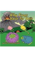 Why Frogs Have No Hair