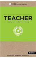 Teacher: Creating Conversational Community