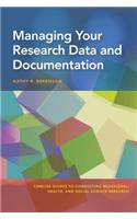 Managing Your Research Data and Documentation