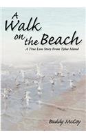A Walk On The Beach