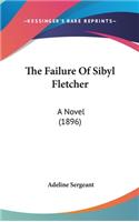 The Failure Of Sibyl Fletcher