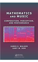 Mathematics and Music: Composition, Perception, and Performance