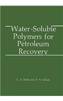 Water-Soluble Polymers for Petroleum Recovery