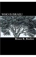 Who is Israel?