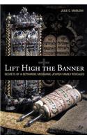 Lift High the Banner