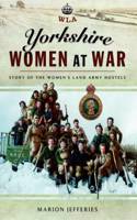 Yorkshire Women at War