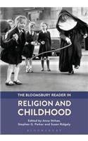 Bloomsbury Reader in Religion and Childhood