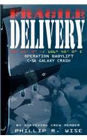 Fragile Delivery