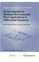 An Introduction to Minimax Theorems and Their Applications to Differential Equations