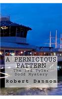 Pernicious Pattern